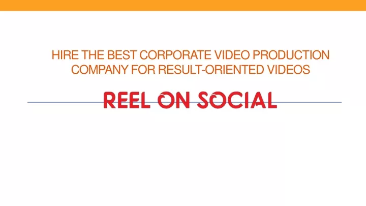 hire the best corporate video production company for result oriented videos