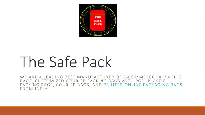 the safe pack