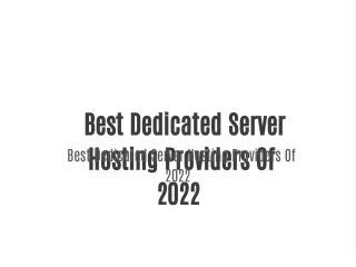 Best Dedicated Server Hosting Providers Of 2022