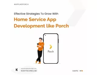 Effective strategies to grow with Home Service App Development like Porch