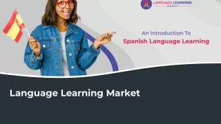 An Introduction To Spanish Language Learning
