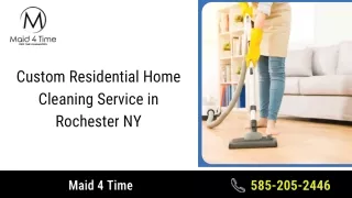 Custom Residential Home Cleaning and Moving Maid Service in Rochester NY