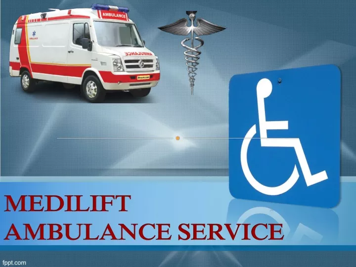 medilift ambulance service