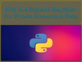 Why Are Experts Required For Python Homework Help