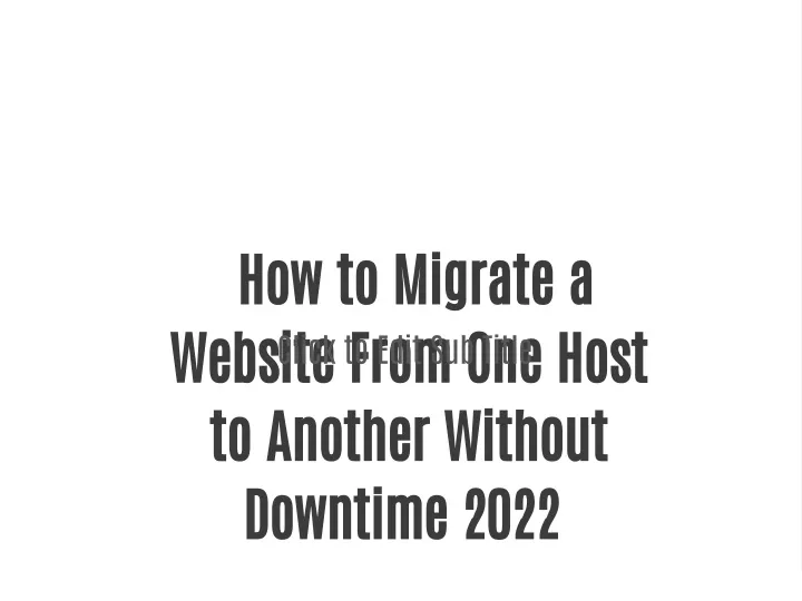 how to migrate a website from one host to another