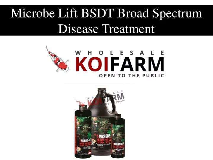 microbe lift bsdt broad spectrum disease treatment