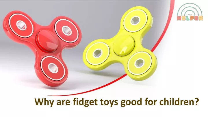 why are fidget toys good for children