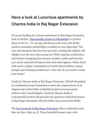 Have a look at Luxurious apartments by Charms India in Raj Nagar Extension