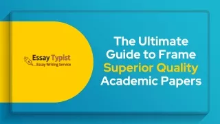 the ultimate guide to frame superior quality academic papers