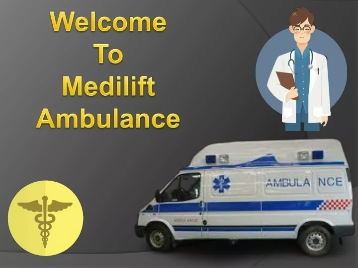 welcome to medilift ambulance