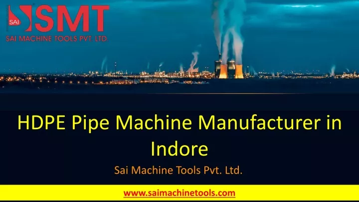hdpe pipe machine manufacturer in indore