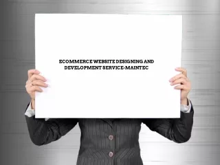Ecommerce Website Designing And Development Service-Maintec