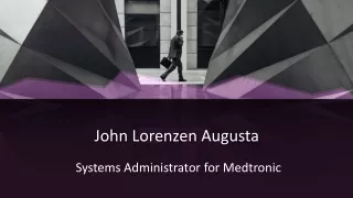 John Lorenzen Augusta - Systems Administrator for Medtronic