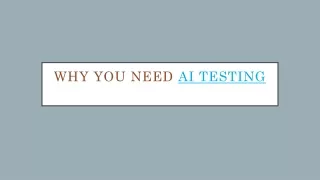 why you need ai testing