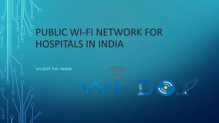 public wi fi network for hospitals in india