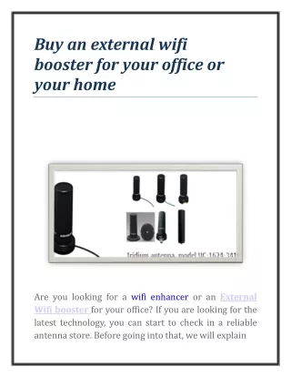 buy an external wifi booster for your office or your home