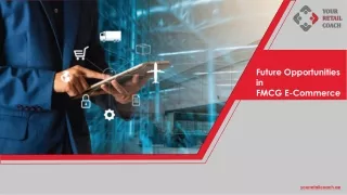 Future opportunities in FMCG E-Commerce