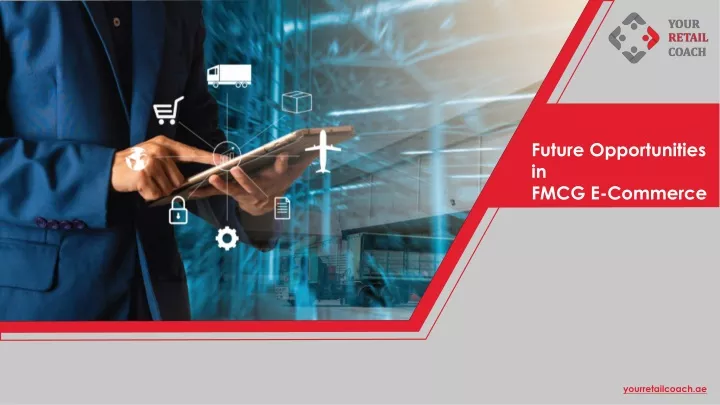 future opportunities in fmcg e commerce