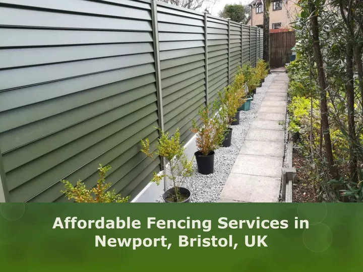 affordable fencing services in newport bristol uk