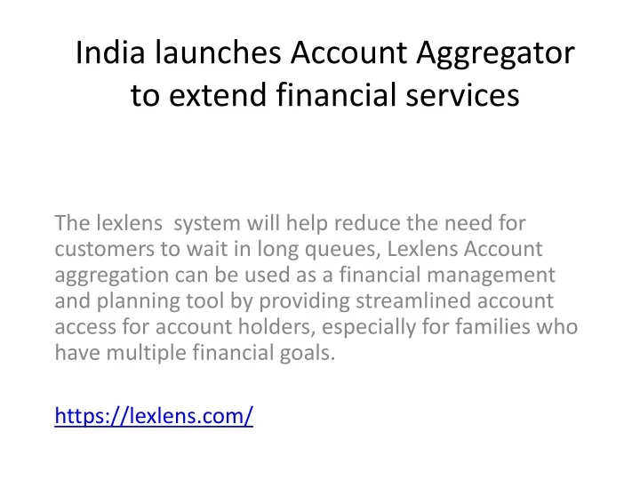 india launches account aggregator to extend financial services