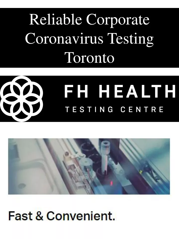 reliable corporate coronavirus testing toronto