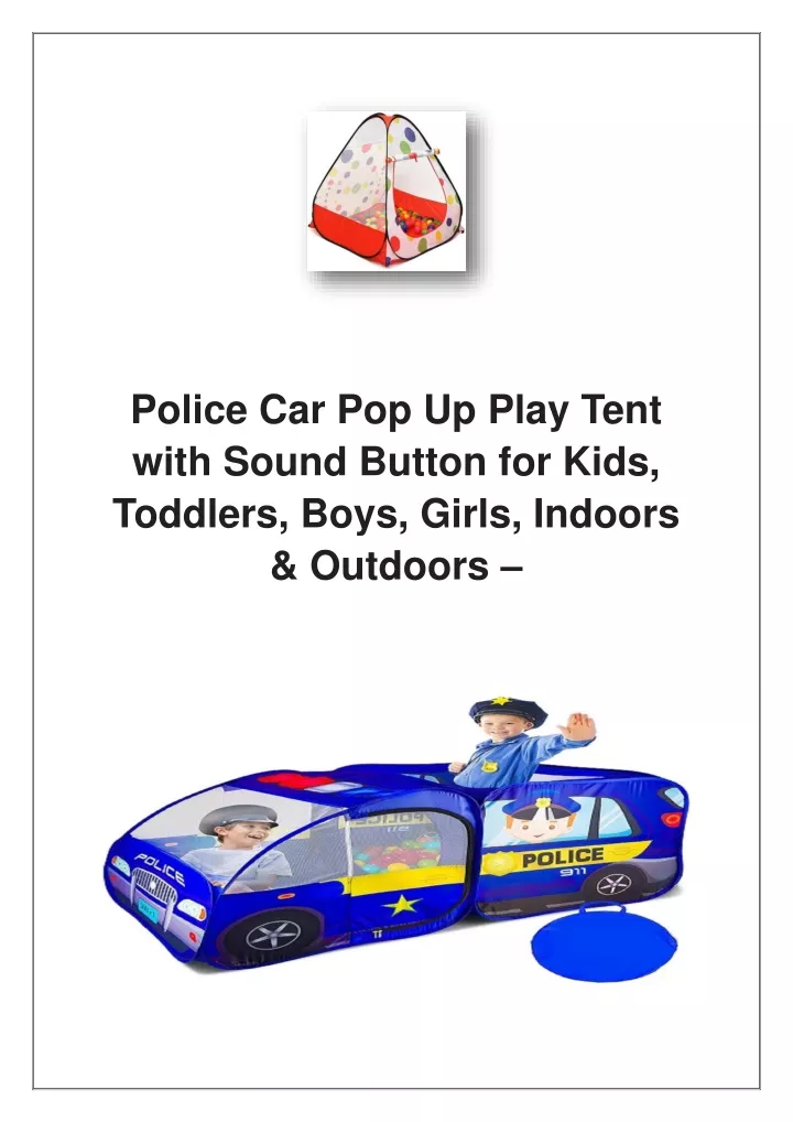 police car pop up play tent with sound button