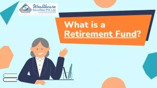 what is a retirement fund