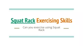 squat rack exercising skills can you exercise