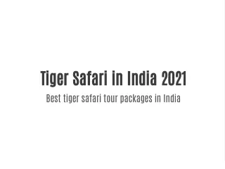 Tiger Safari in India 2021