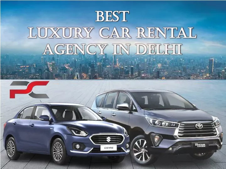 best luxury car rental agency in delhi