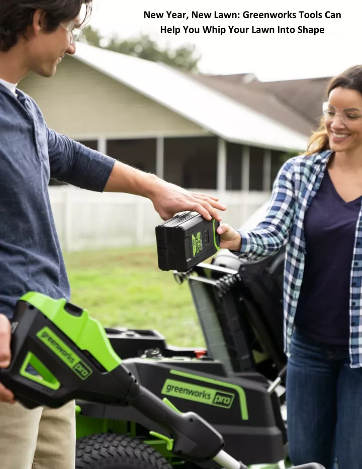 new year new lawn greenworks tools can help