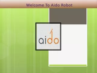 welcome to aido robot