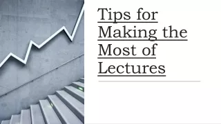 Tips for Making the Most of Lectures