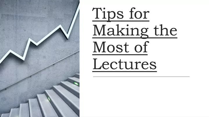 tips for making the most of lectures