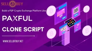 Launch your Paxful like Crypto Exchange Platform Instantly