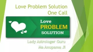 love problem solution one call