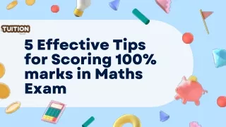 5 effective tips for scoring 100 marks in maths