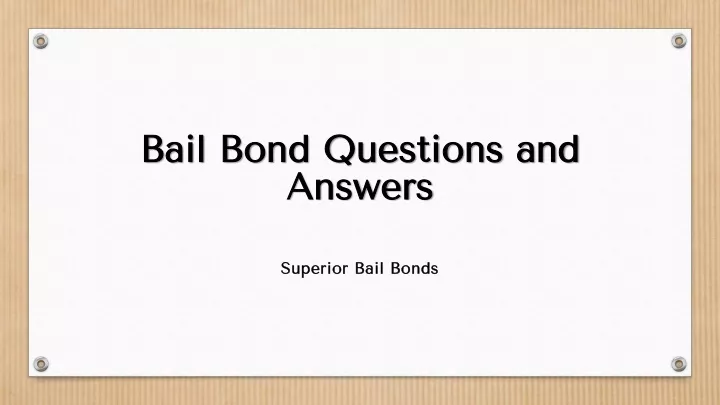 bail bond questions and answers