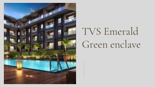 TVS Emerald Green enclave