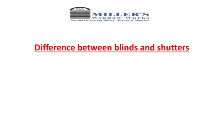 difference between blinds and shutters