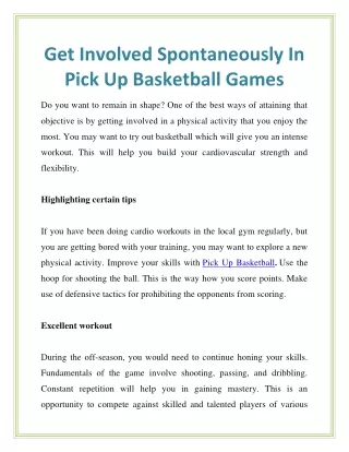 Get Involved Spontaneously In Pick Up Basketball Games