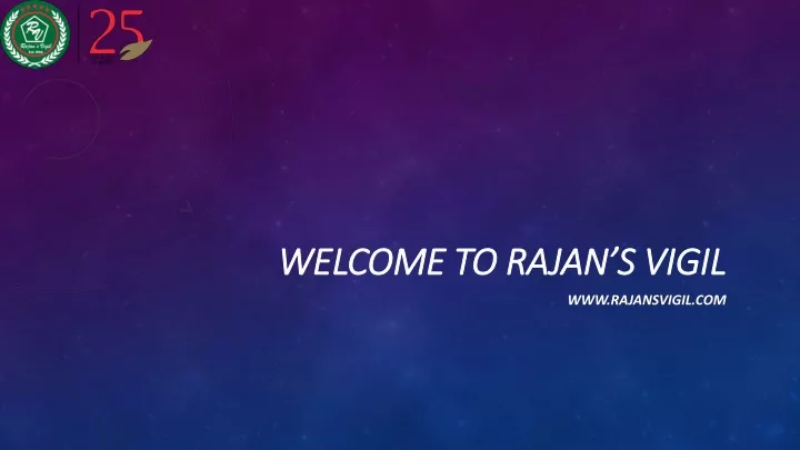welcome to rajan s vigil