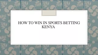 How To Win In Sports Betting Kenya
