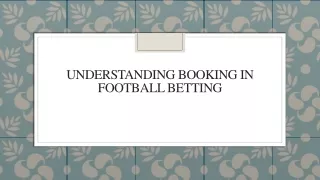 Understanding Booking In Football Betting