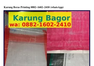 Karung Beras Printing Ö882·I6Ö2·2ᏎIÖ{WhatsApp}