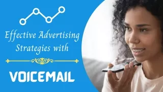 Useful Techniques for Voicemail Advertising