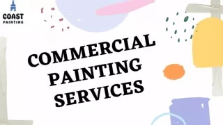 Expert Commercial Painting Services | Coast Painting