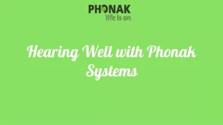 hearing well with phonak systems