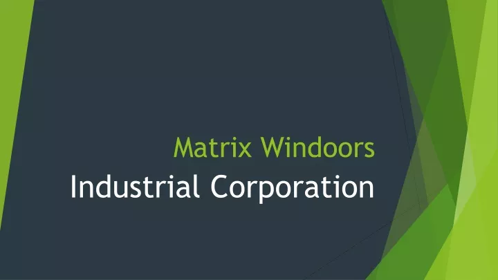 matrix windoors