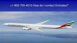 1 802 705 4010 how do i contact emirates